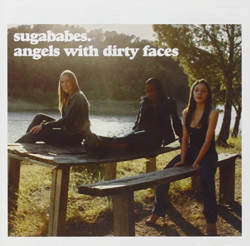 Angels With Dirty Faces [CD] Sugababes シュガーベイブス