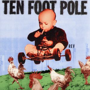 Rev [CD] Ten Foot Pole