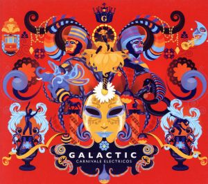 Carnivale Electricos [CD] Galactic