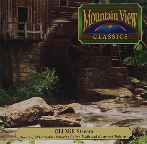Old Mill Stream [CD] Various Artists; Mountain View Classics