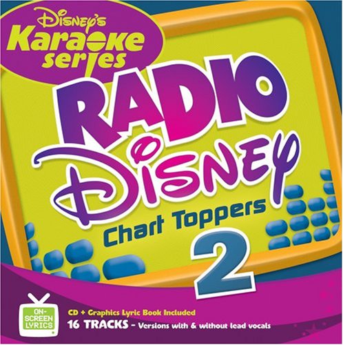 Disney's Karaoke: Radio Disney Chart Toppers 2 [CD] Various Artists