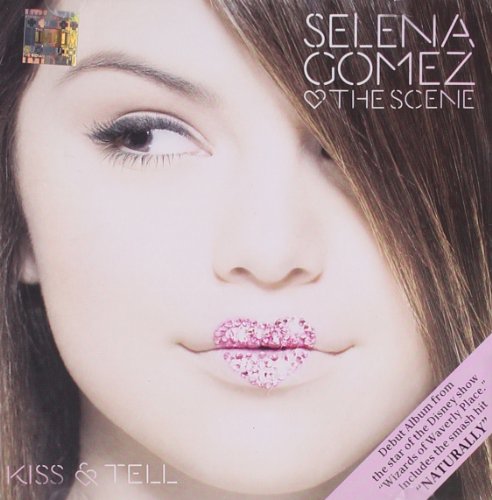 Kiss & Tell [CD] Selena Gomez & Scene