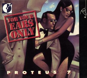 For Your Ears Only [CD] Proteus 7 Don Black John Barry Feza Zweifel Steve Emery Hans Bohn Scott A. Hartman Anthony Dilorenzo; Douglas Brown