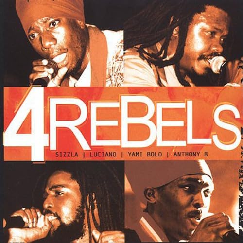 4 Rebels [CD] Luciano & Anthony B & Yami Bolo & Sizzla
