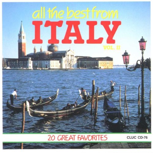 All The Best From Italy: 20 Great Favorites， Vol. 2 [CD] Various Artists