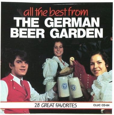 All the Best From the German Beer Garden [CD] Various Artists