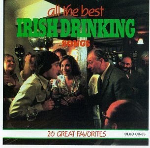 All The Best Irish Drinking Songs: 20 Great Favorites [CD] Various Artists