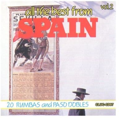 All The Best From Spain: 20 Great Favorites， Vol. 2 [CD] Various Artists