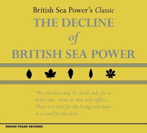 Decline of British Sea Power [CD] British Sea Power