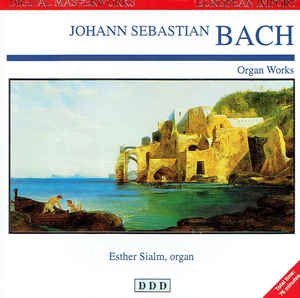 Organ Works [CD] Bach， J.S.