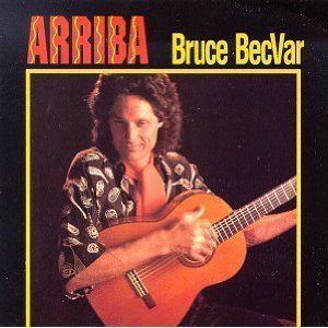 Arriba [CD] Bruce Becvar