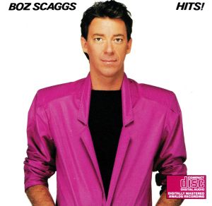 Hits [CD] Scaggs， Boz