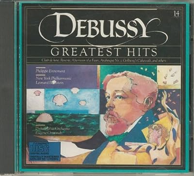 Greatest Hits [CD] Debussy Entremont Bernstein; Ormandy