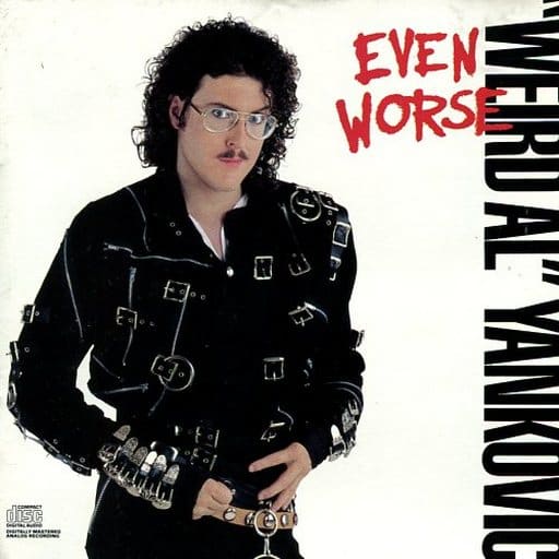 Even Worse [CD] Yankovic，Al