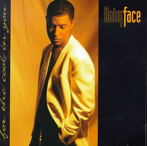 For the Cool in You [CD] Babyface