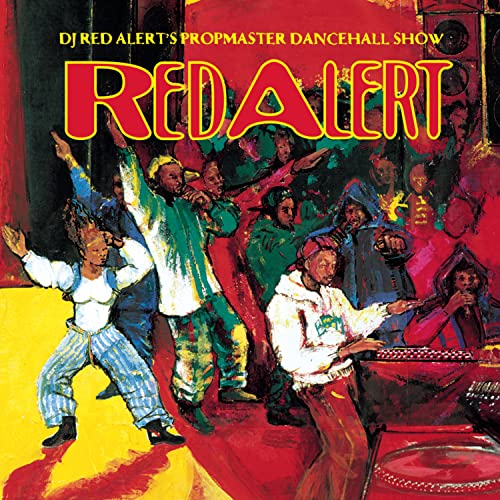 DJ Red Alert's Propmaster Dancehall Show [CD] Various Artists