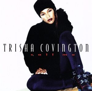 Call Me [CD] Covington， Trisha