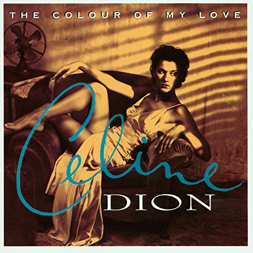Colour of My Love [CD] Dion, Celine