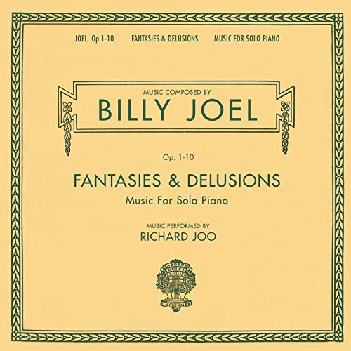 Billy Joel: Fantasies & Delusions， Op. 1-10 - Music for Solo Piano [CD] V/A
