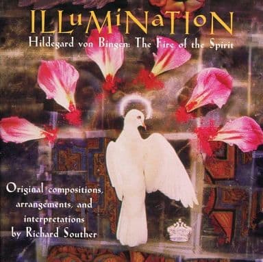 Illumination [CD] Souther， Richard; Hildegard Von Bingen