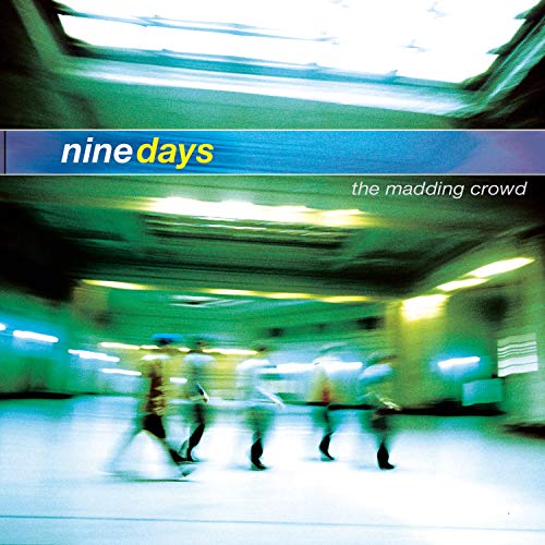 Madding Crowd [CD] Nine Days