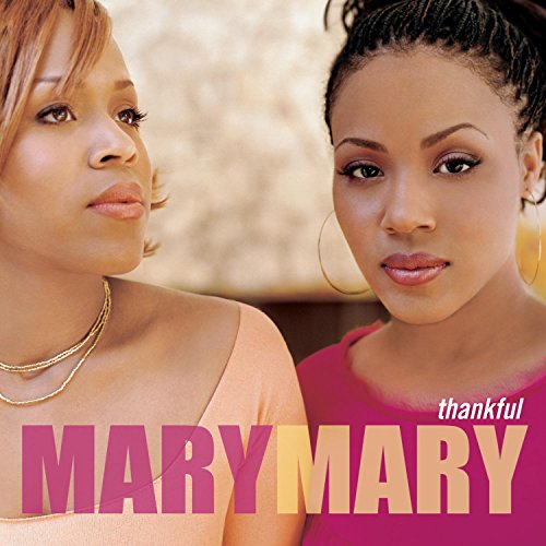Thankful [CD] Mary Mary