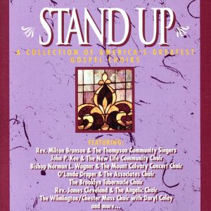 Stand Up: Coll of America's Great Gospel Choirs [CD] Brunson Wagner Cleveland New Life Community Choir; Davis
