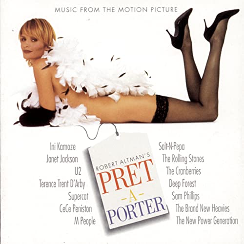 Robert Altman's Pret-A-Porter (Ready To Wear): Music From The Motion Picture [CD] Original Soundtrack Janet Jackson U2 Terence Trent D'Arby The Cranberries; The Rolling Stones