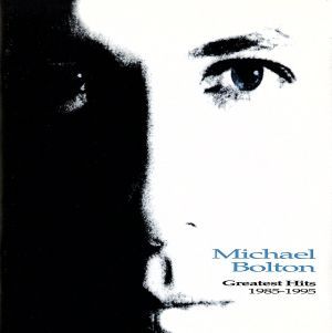 Greatest Hits 85-95 [CD] Bolton， Michael