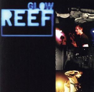Glow [CD] Reef