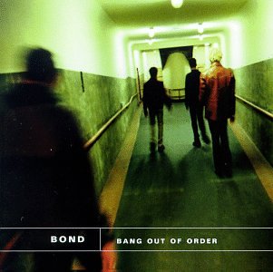 Band Out of Order [CD] Bond