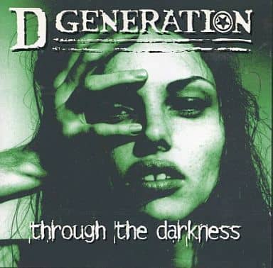 Through the Darkness [CD] D Generation