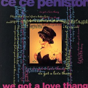 We Got a Love Thang [CD] Peniston， Cece