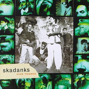 Give Thanks [CD] Skadanks