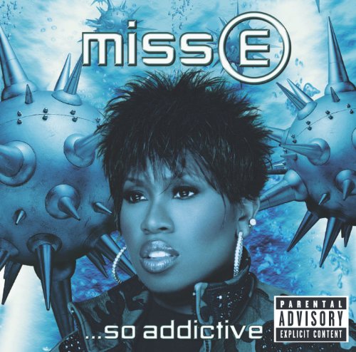 Miss E. So Addictive [CD] Elliott， Missy