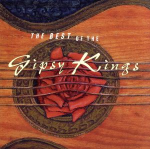 The Best of the Gipsy Kings [CD] Gipsy Kings