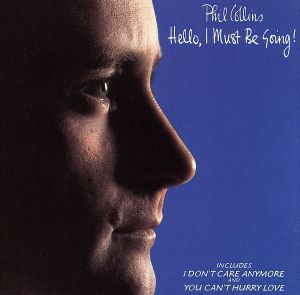 Hello I Must Be Going [CD] Collins， Phil
