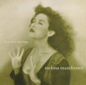 If My Heart Had Wings [CD] Manchester， Melissa