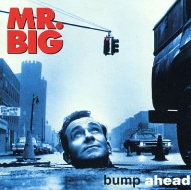Bump Ahead [CD] MR.BIG ミスタービッグ