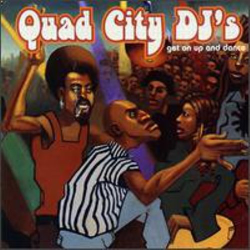 Get on Up & Dance [CD] Quad City DJ's