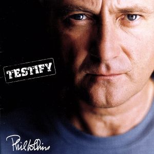 Testify [CD] Collins， Phil