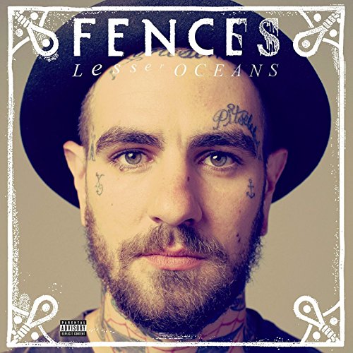 Lesser Oceans [CD] Fences