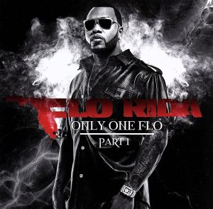 Only One Flo Part.1 [CD] Flo Rida