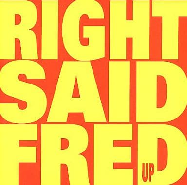Up [CD] Right said Fred