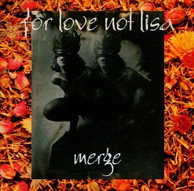 Merge [CD] For Love Not Lisa