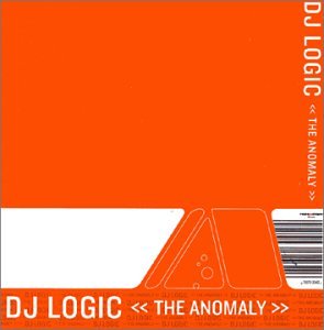 Anomaly [CD] DJ Logic