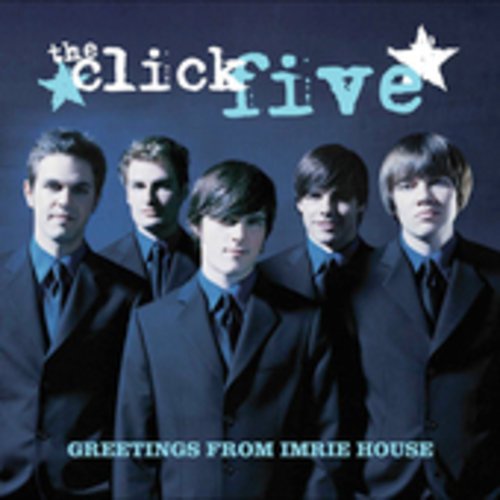 Greetings From Imrie House [CD] Click Five