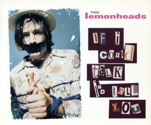 If I Could Talk I'd Tell [CD] The Lemonheads