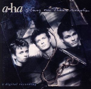 Stay on These Roads [CD] A-Ha