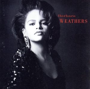 Barbara Weathers [CD] Weathers， Barbara
